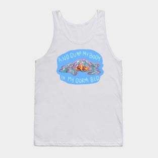 Melt into dorm bed Tank Top